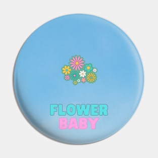 Flower baby Pin