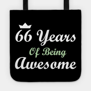 66 Years Of Being Awesome Tote