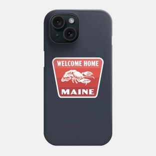 Welcome Home Maine Retro Lobster Badge (Red) Phone Case