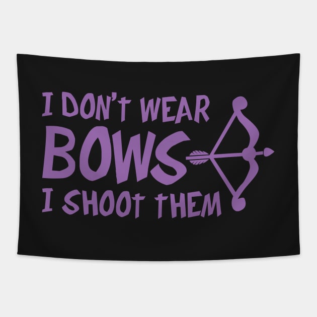 I Don't Wear Bows Tapestry by Teamtsunami6