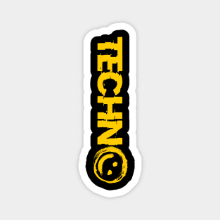 Techno!! Magnet