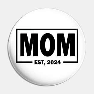 mom est 2024 Pin