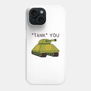 Tank you Phone Case