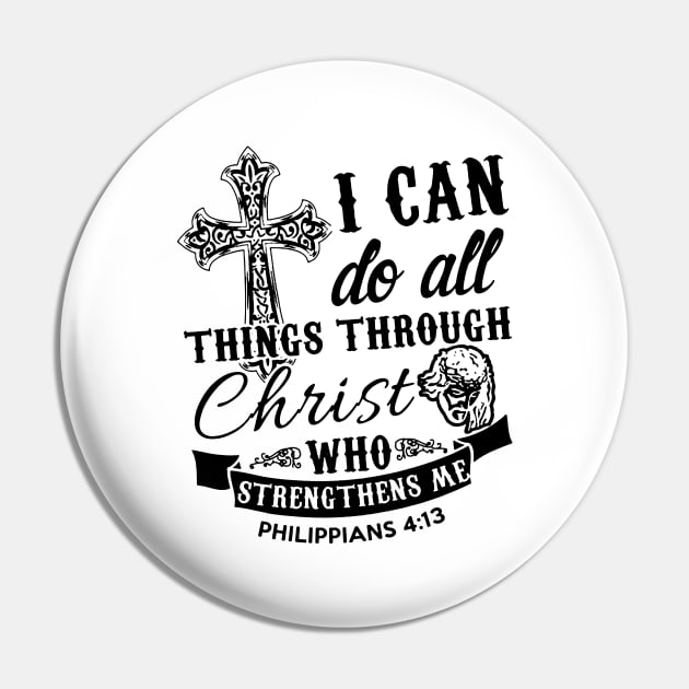 I Can Do All Things Through Christ Pin by dyazagita