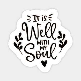 It is well with my soul Magnet