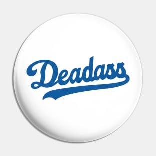 Deadass Baseball logo Pin