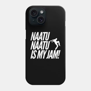 Naatu Naatu Tee white letters Phone Case