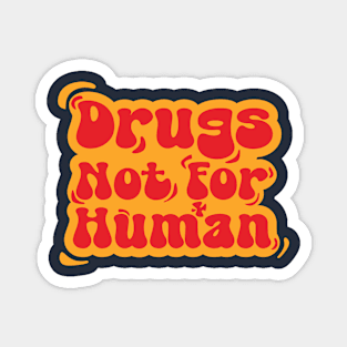 Drugs not for human Magnet