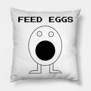 Feed Eggs Pillow