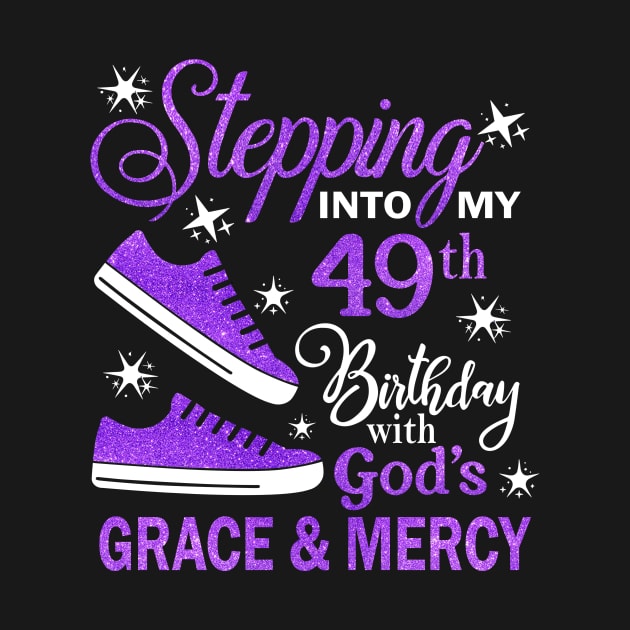 Stepping Into My 49th Birthday With God's Grace & Mercy Bday by MaxACarter