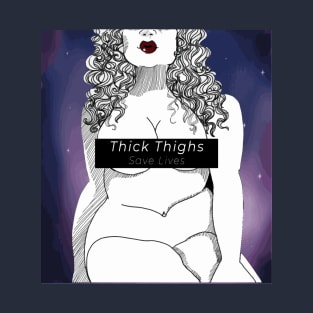 Thick Thighs T-Shirt