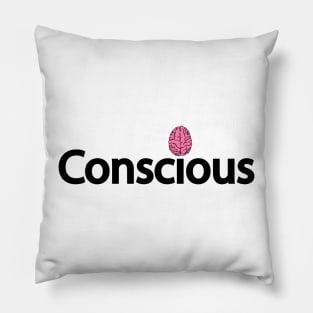 Conscious typography design Pillow