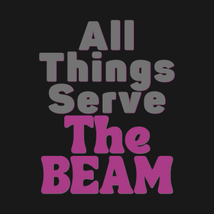 All Things Serve The Beam Magenta T-Shirt