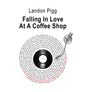 FALLING IN LOVE AT A COFFEE SHOP LYRICS ILLUSTRATIONS T-Shirt