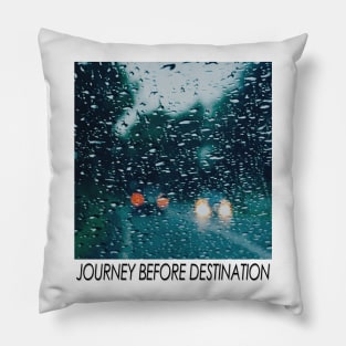 Journey Before Destination / Mindfulness Quotes Pillow