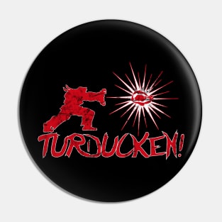 Turducken Pin