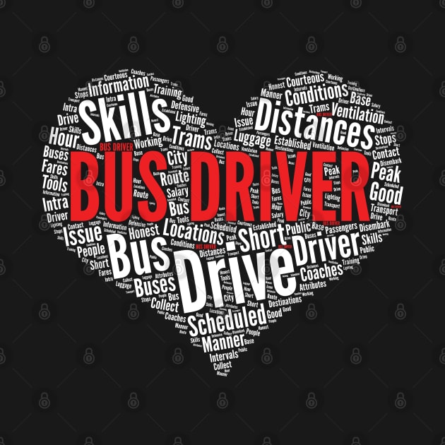 Bus Driver Heart Shape Word Cloud Design graphic by theodoros20