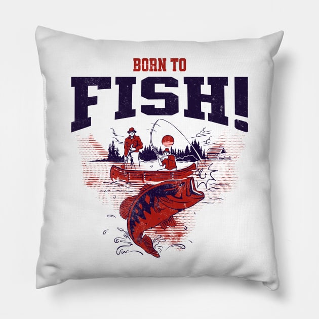 Born To Fish Pillow by MEWRCH