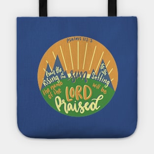Psalms 113:3 - The Lord will be praised Tote