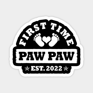 First Time Paw Paw Est 2022 Funny Father's Day Gift Magnet