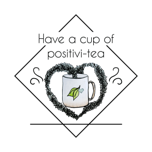 Watercolor Have a Cup of Positivitea Mug with Tea Leaves Heart T-Shirt