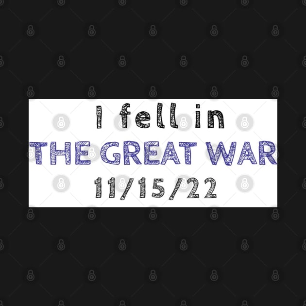 I fell in the great war by Lsutton4