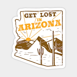 Get Lost in Arizona // Vintage Desert Landscape // Retro Tourism Badge B Magnet