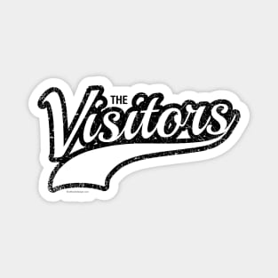 The Visitors - funny sports fan Magnet