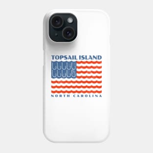 Topsail Island, NC Patriotic Fishing Flag Phone Case