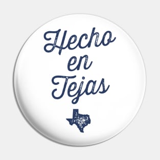 Hecho in Tejas Pin