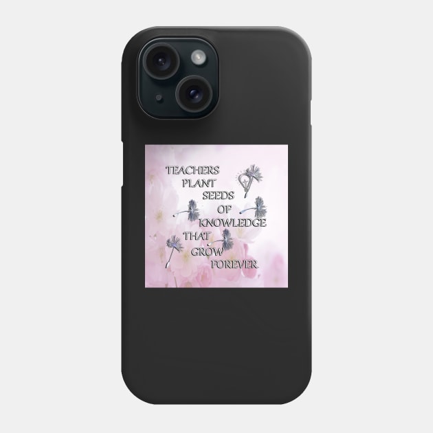 Teaching Life Quote Forever Learning Special Gift for Teacher Phone Case by tamdevo1