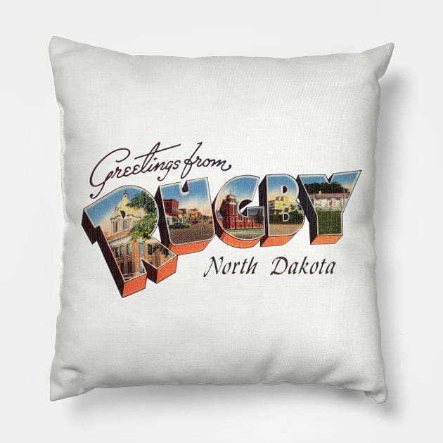 Greetings from Rugby North Dakota Pillow by reapolo