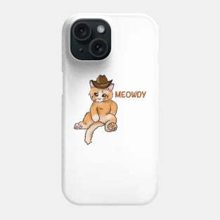 Meowdy Phone Case