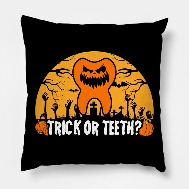 Trick Or Teeth Dentist Halloween Costume Dental Squad Pillow by Toeffishirts