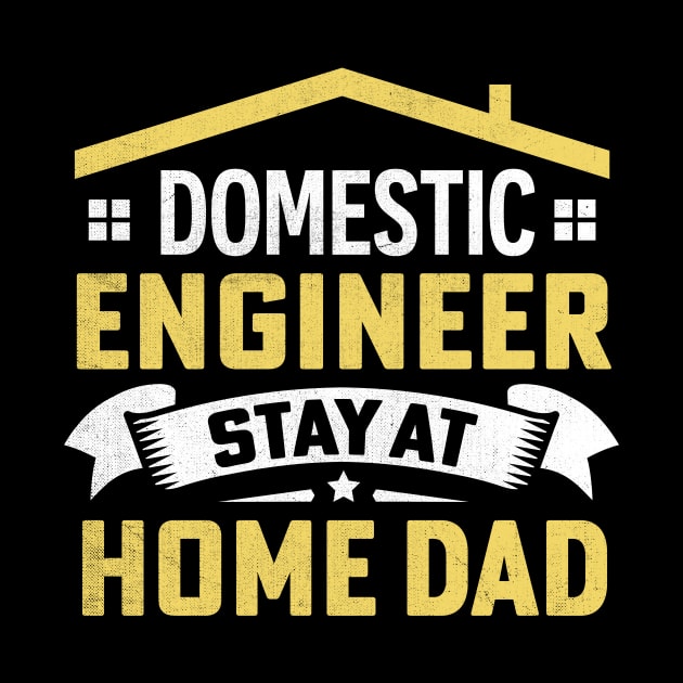 Domestic Engineer stay at home dad by TheDesignDepot