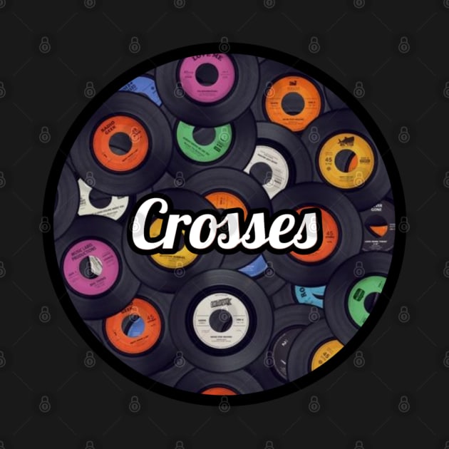 Crosses / Vinyl Records Style by Mieren Artwork 