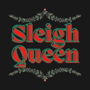 Christmas Sleigh Queen T-Shirt