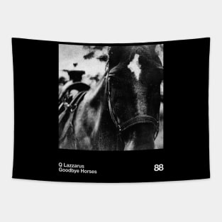 Goodbye Horses || Classic 80s BW Tapestry