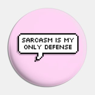 Teen Wolf - "Sarcasm is my only defence" Pin