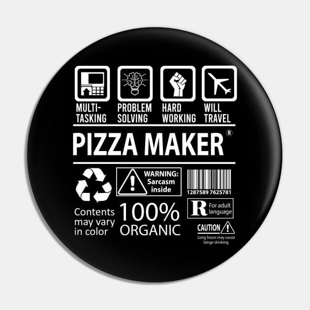 Pizza Maker T Shirt - MultiTasking Certified Job Gift Item Tee Pin by Aquastal