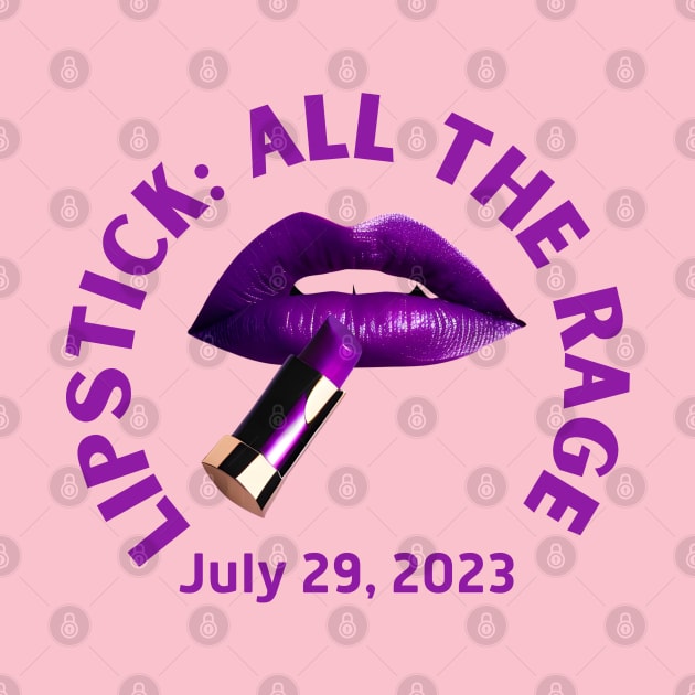 Lipstick All The Rage National Lipstick Day 2023 purple lipstick version by The Friendly Introverts