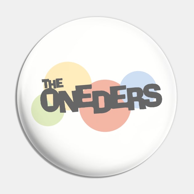 The Oneders Pin by Bigfinz