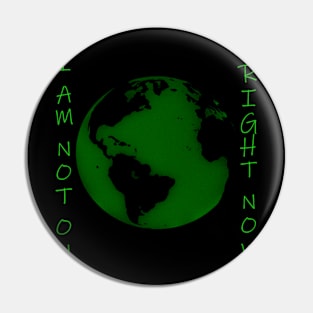 NotonEarth Pin