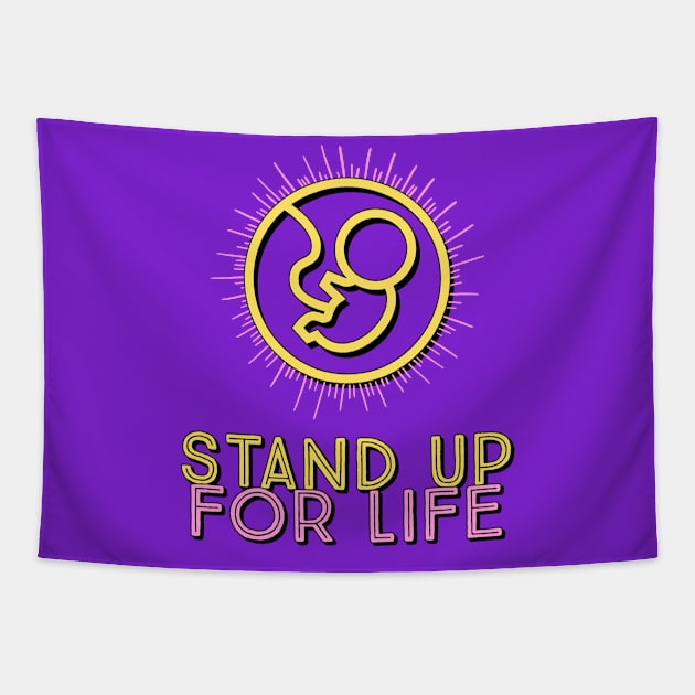 Stand Up For Life Tapestry by Jujufox