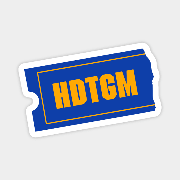 HDTGM Blockbuster Magnet by How Did This Get Made?