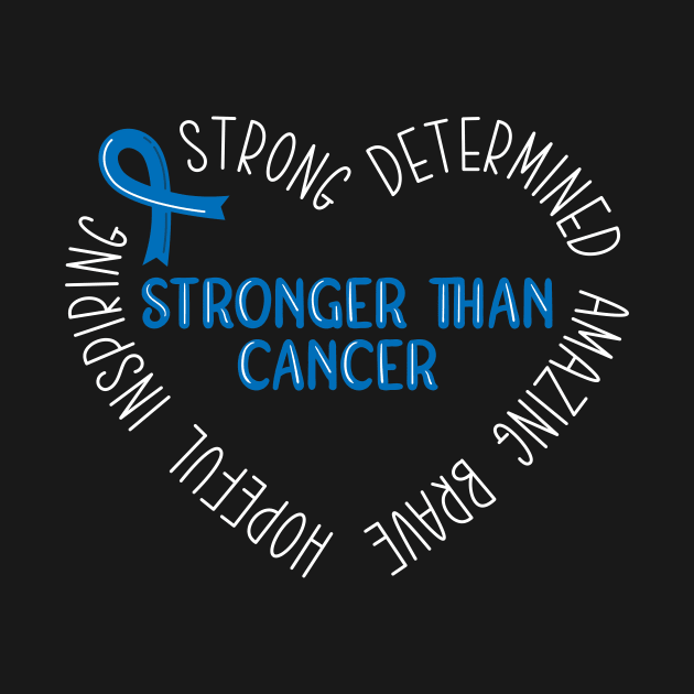 Stronger Than Colon Cancer by TheBestHumorApparel