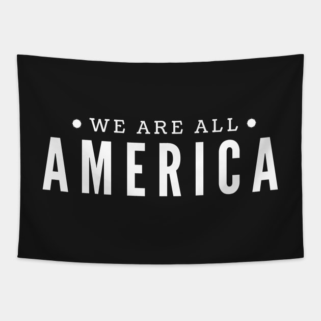 We are all America #DACA Support to Dreamers Tapestry by pavelrmata