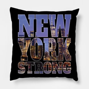 New York Strong – New York City NYC GIFTS Pillow