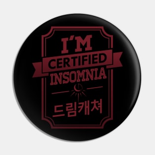 I'M CERTIFIED DREAMCATCHER INSOMNIA Pin