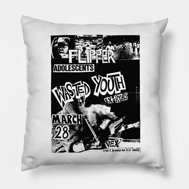 Flipper / Adolescents / Wasted Youth Punk Flyer Pillow by Punk Flyer Archive